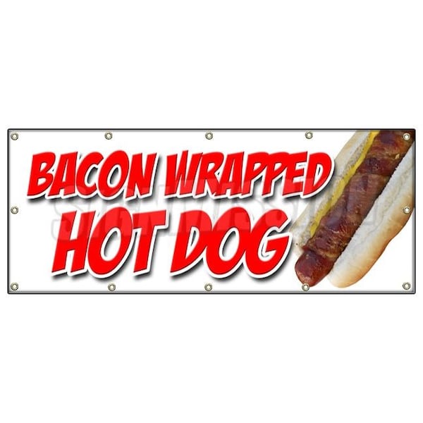BACON WRAPPED HOT DOG BANNER SIGN texas tommy cheese deep fried stick